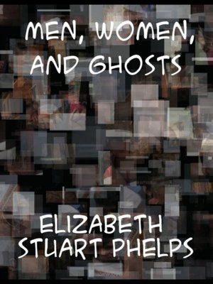 cover image of Men, Women, and Ghosts